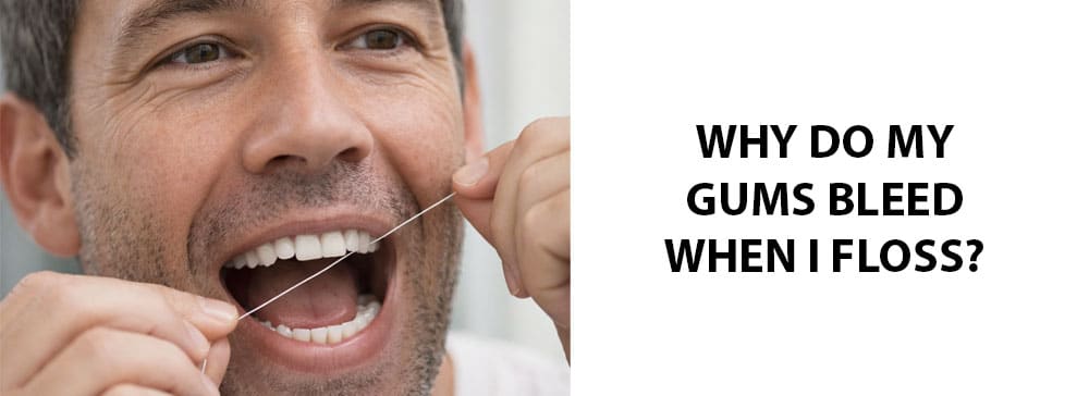 Why Do My Gums Bleed When I Floss?